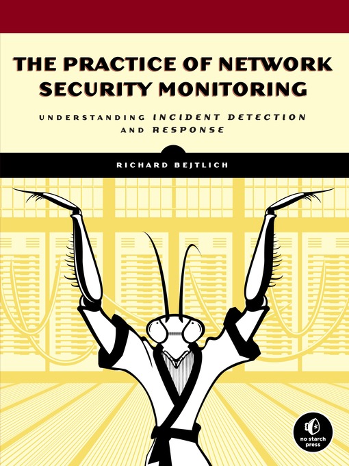 Cover image for The Practice of Network Security Monitoring